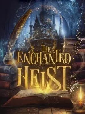 The Enchanted Heist poster1