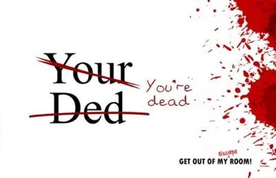 Your Ded poster2