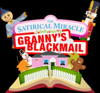 The Satirical Miracle: A Jolly Tale of Granny's Blackmail poster1