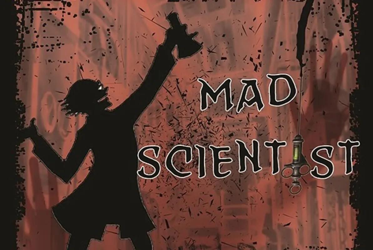 Mad Scientist
