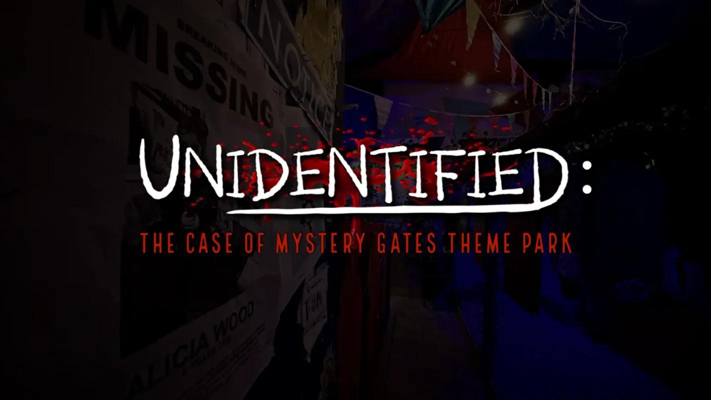 Unidentified: Case of Mystery Gates