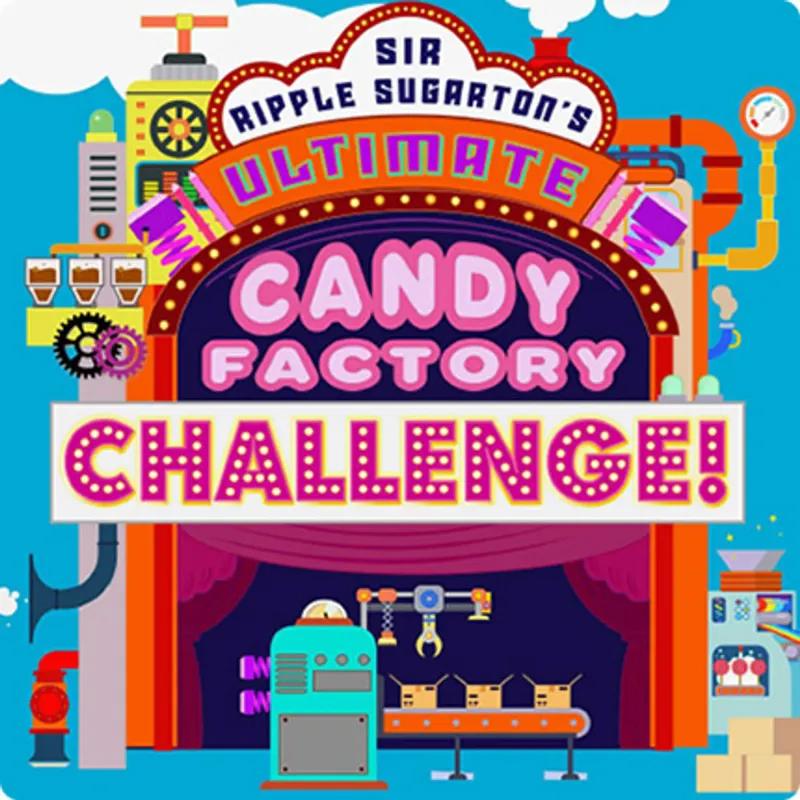 CANDY FACTORY CHALLENGE!