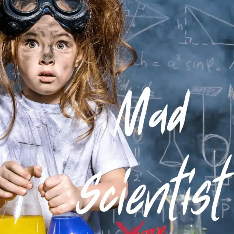 Mad Scientist