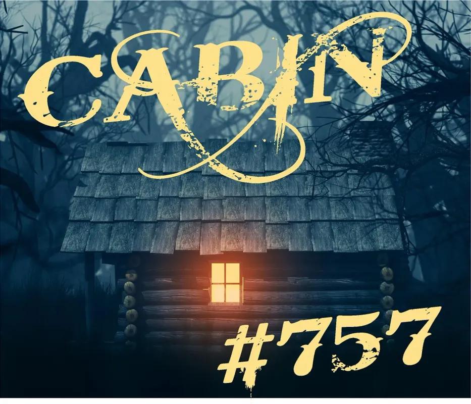 Cabin #757