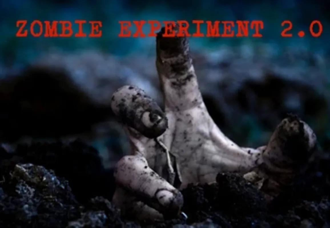 Zombie Experiment 2.0