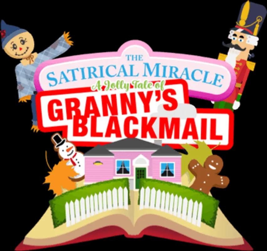 The Satirical Miracle: A Jolly Tale of Granny's Blackmail